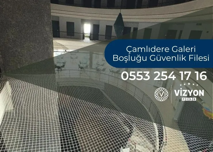 Çamlıdere Galeri Boşluğu Güvenlik Filesi